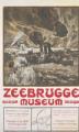 Zeebrugge Museum  VADS Collection:  Imperial War Museum: Posters of Conflict - The Visual Culture of Public Information and Counter Information