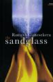 The Sandglass - Book  Title Larger Entity:  Romesh Gunesekera Collection (GB 2661 RG)   Title Series:  The Sandglass  VADS Collection:  South Asian Diaspora Literature and Arts Archive
